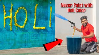 Painting Wall With Holi Color !