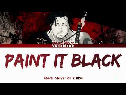 Black Clover - Opening 2 FULL "PAiNT it BLACK" by BiSH (Lyrics)