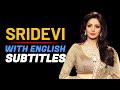 SRIDEVI: My Acting Skills | English Speech | English Speech with Subtitles
