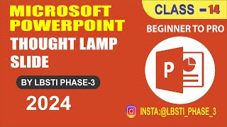Create a Thought-Provoking Lamp Slide in PowerPoint | LBSTI Phase 3 | From Beginner to Pro