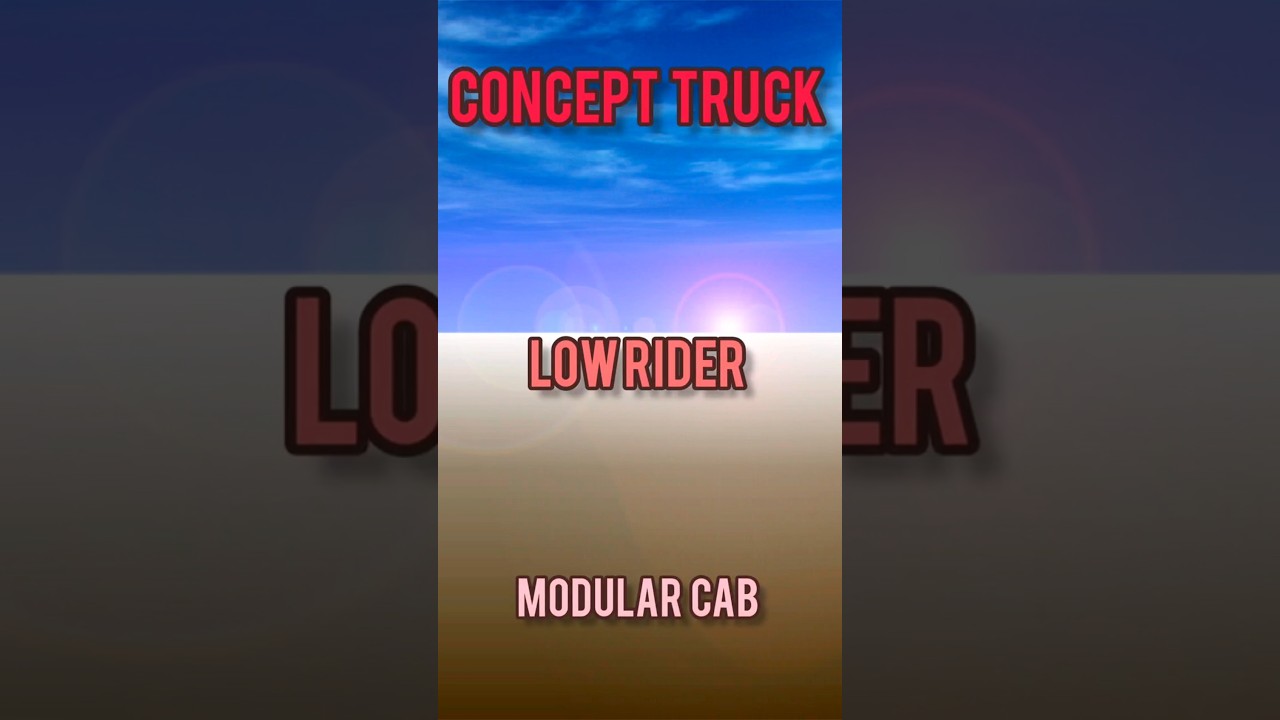 CONCEPT TRUCK, Low Rider, Full Forward CAD 3D model.