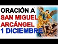 La ORACIÓN MÁS PODEROSA DE LIBERACIÓN a San Miguel Arcángel Martes 1 de Diciembre 2020