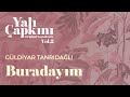 Yalı Çapkını Muziği Buradayım