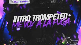 INTRO TROMPETEO 🎺 + LA FUGA - RKT - DJ BRAIAN STYLE ⚡️