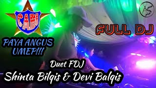 Paya Angus UMEP❗ Duet terbaru Shinta Bilqis ft. Devi Balqis OT Cabi Full DJ | DJ Gemoy