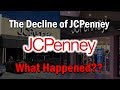 The Decline of JCPenney...What Happened?