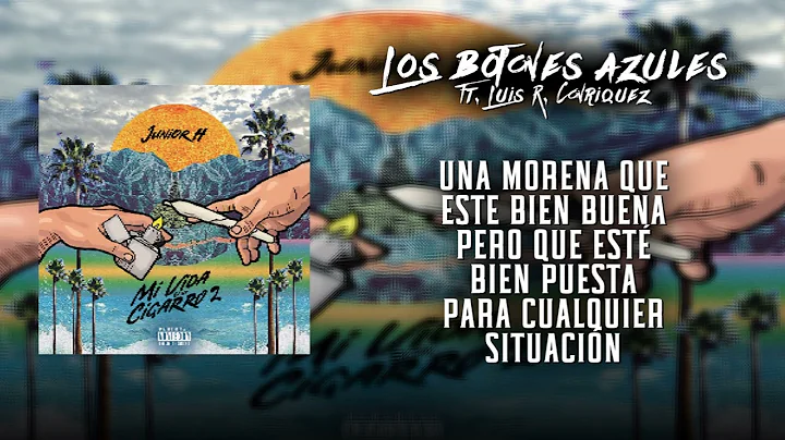 Los Botones Azules - Junior H & Luis R Conriquez (...