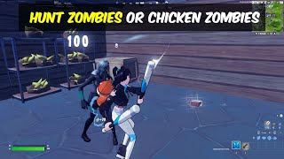 Hunt Zombies or Zombie Chickens in Fortnite - Fortnitemares Quest