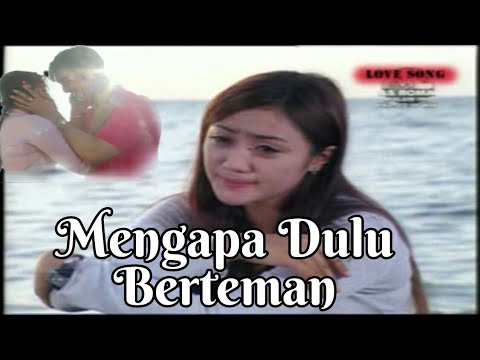 Mengapa Dulu Berteman - Penty Nur Afiani - Stf Cintai Aku Lagi