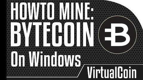 How to mine Bytecoin - Using Windows CPU