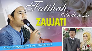 FATIHAH INDONESIA | USTADZ RIDWAN ASYFI | ZAUJATI