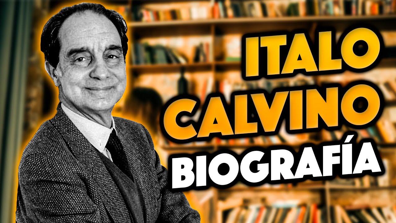 ITALO CALVINO y la LITERATURA FANTÁSTICA (BIOGRAFÍA Y OBRAS) - YouTube