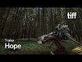 HOPE Trailer | TIFF 2026