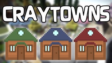 CrayTowns: Bukkit Plugin - Update Log #2