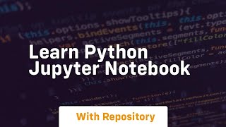 learn python jupyter notebook