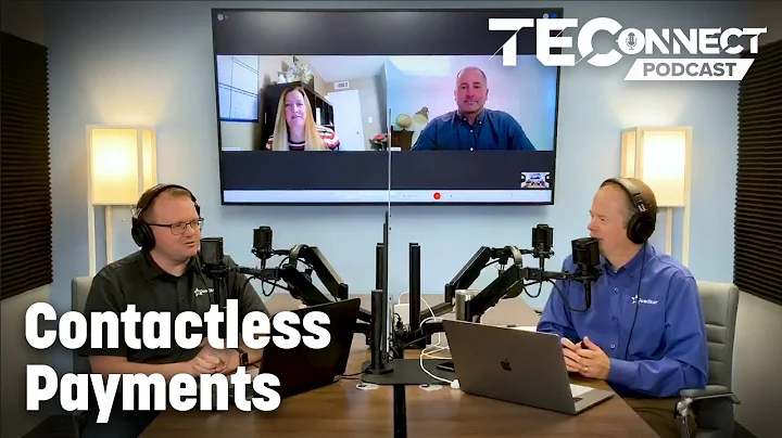 The TEConnect Podcast #26: Contactless Payments w/...