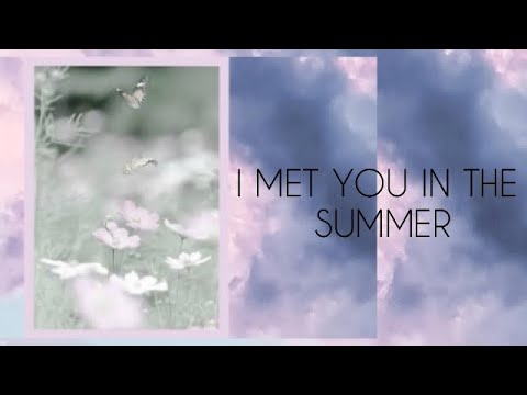 I Met You In The Summer By: Loving Caliber feat. Mia Pfirrman - YouTube