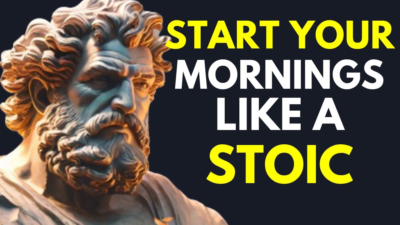 5 STOIC THINGS YOU MUST DO EVERY MORNING (Stoic Morning Routine ...