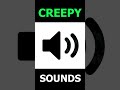 Horror Sound Effect #sounds #ai #shorts #creepy #horror #scary