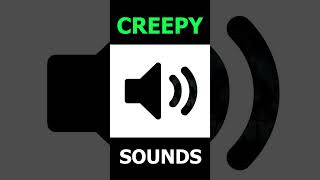 Creepy Sound - Horror Sound Effect #sounds #ai #shorts #creepy
