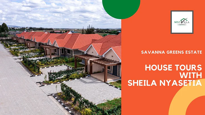 Savanna Greens Estate | Walk through By Sheila Nya...