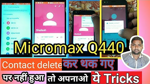 Micromax Q440 contact solution|| how to deleted contact to micromax Q440