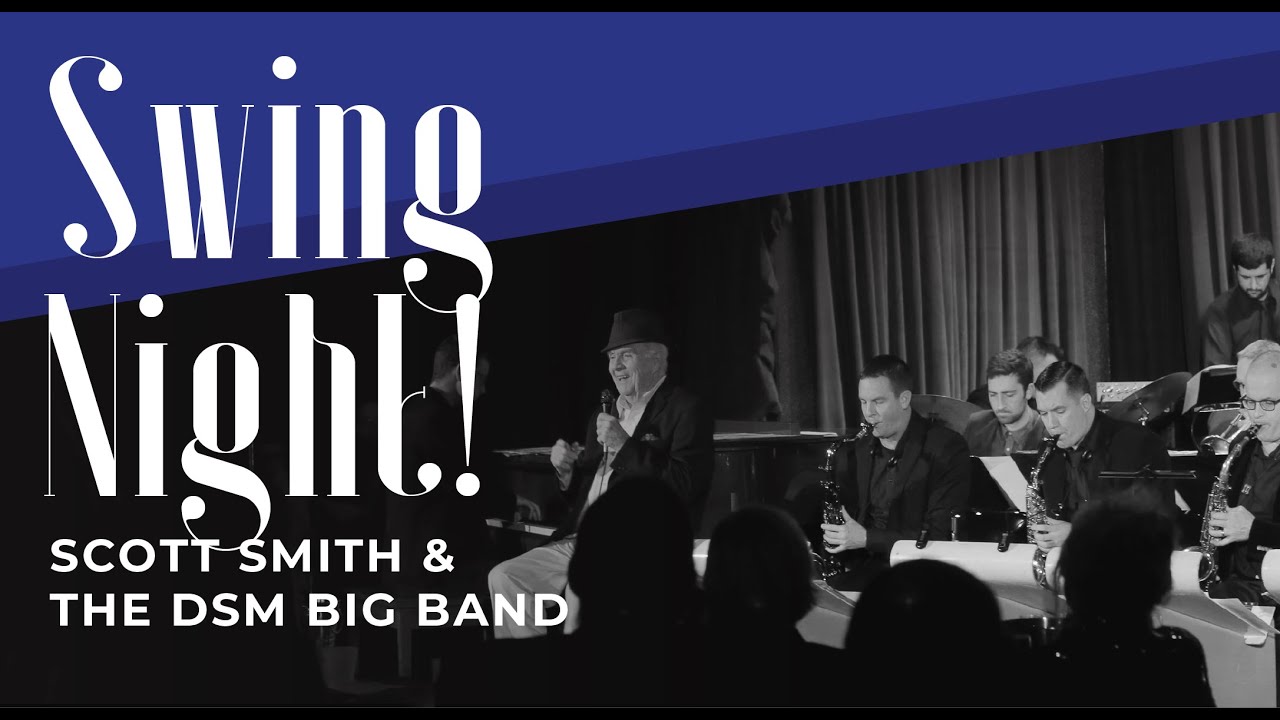 swing-night-w-scott-smith-the-des-moines-big-band-youtube