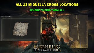 Elden ring Shadow of the erdtree walkthrough - All 13 miquella cross locations