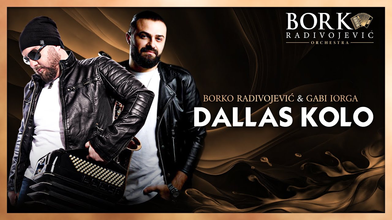 GABI IORGA feat BORKO RADIVOJEVIC ORCHESTRA   DALLAS KOLO