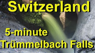 Trümmelbach Falls in five minutes, Lauterbrunnen, Switzerland