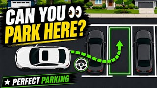 🚗 Can You Park Here 👀 | Perfect Parking Tutorial
