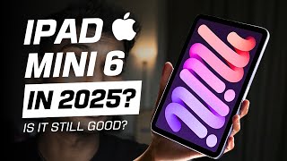 iPad Mini 6 in 2025! Is it still worth buying? (HONEST REVIEW) Wealth
