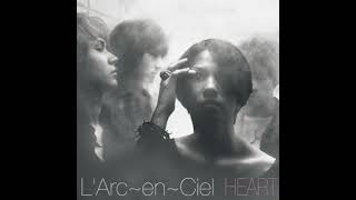 『HEART』PV風に繋げてみた【L'Arc～en～Ciel ラルク】♪あなた入ってます