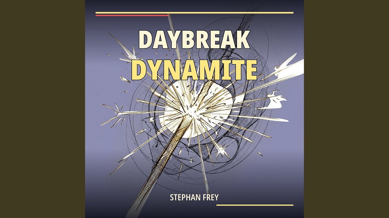 Daybreak Dynamite auf YouTube ansehen Daybreak Dynamite auf YouTube ansehen