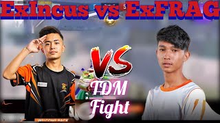 Ex Incus vs Ex FRAG 1 vs 1TDM Match #elementrix#mandipyt#mrhyozu#kvngaming#drsgaming#skylightzgaming