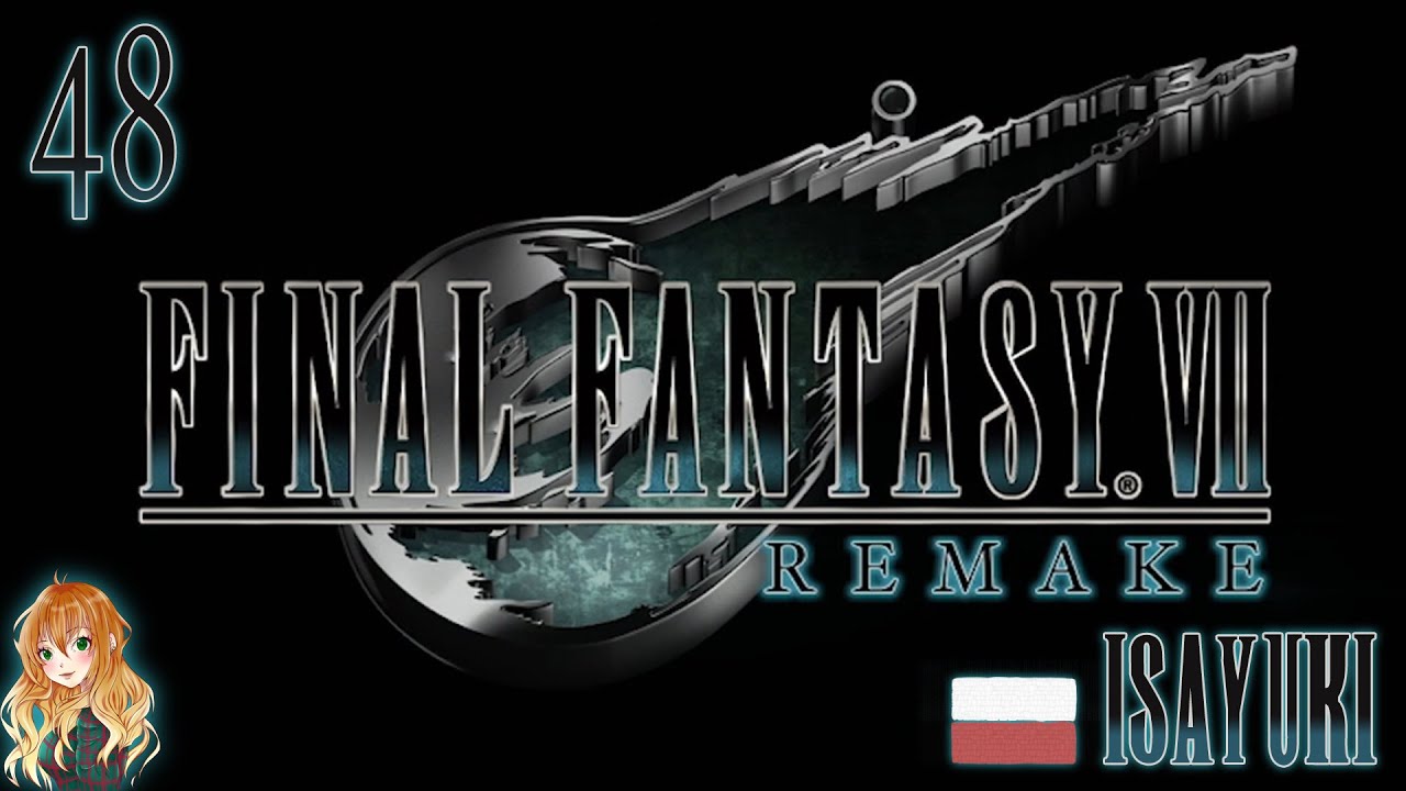Final Fantasy VII Remake PL #48- Czy to naprawdę ty? - Napisy po polsku ...