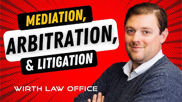 Understanding Mediation vs. Arbitration vs. Litigation Explained