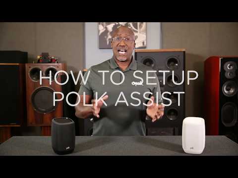 Polk Audio – How to Set Up the Polk Assist Smart Speaker