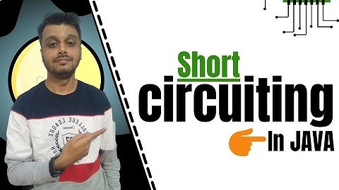 Short Circuiting In Java | Java For Beginners