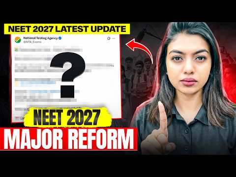NEET 2027 Latest Update 🚨 | Major Reforms & Changes | Gopika Ma'am