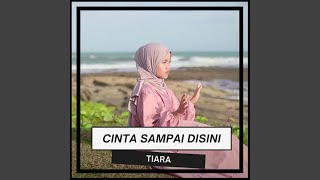 Download Lagu Cinta Sampai Disini