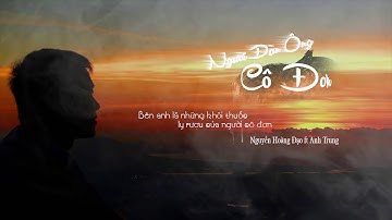 [MV Lyric] - Người Đàn Ông Cô Đơn | Hoàng Đạo ft Anh Trung