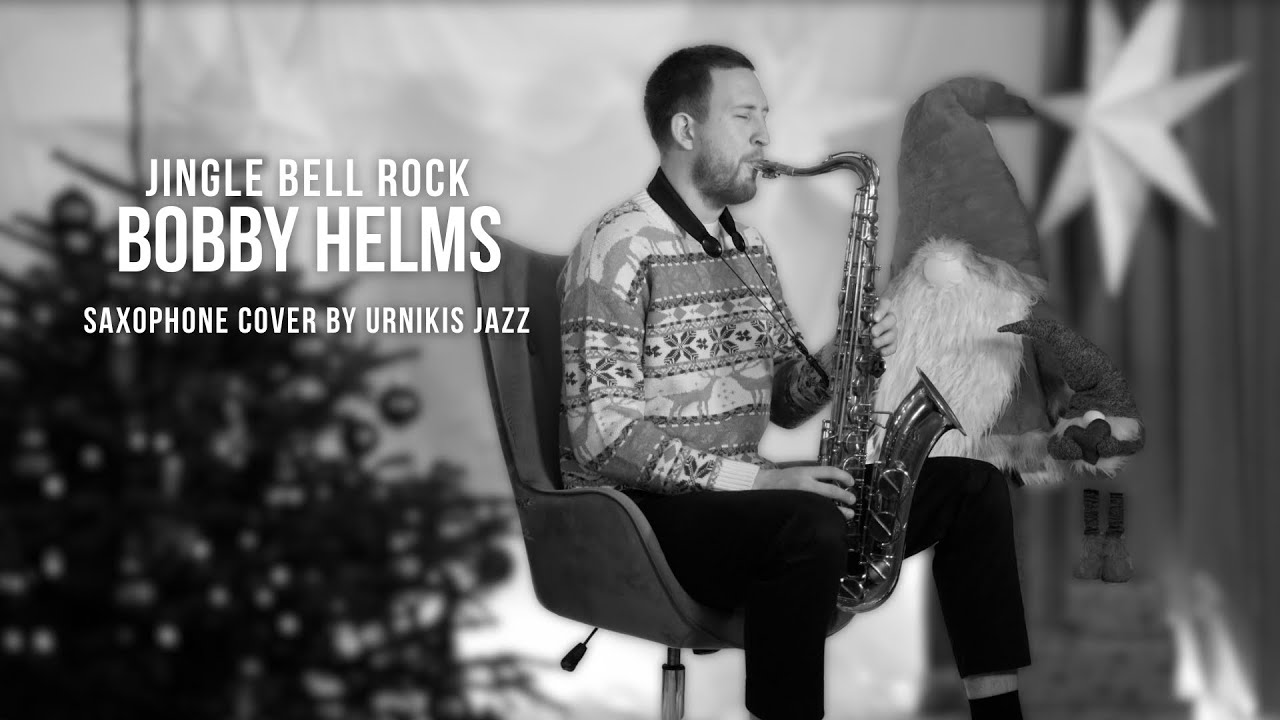 Bobby Helms - Jingle Bell Rock | saxophone cover by Urnikis Jazz