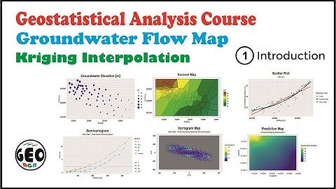 Kriging Interpolation. Rstudio, QGIS and ArcMap  Geostatistical Analysis.  Groundwater Flow.  #1