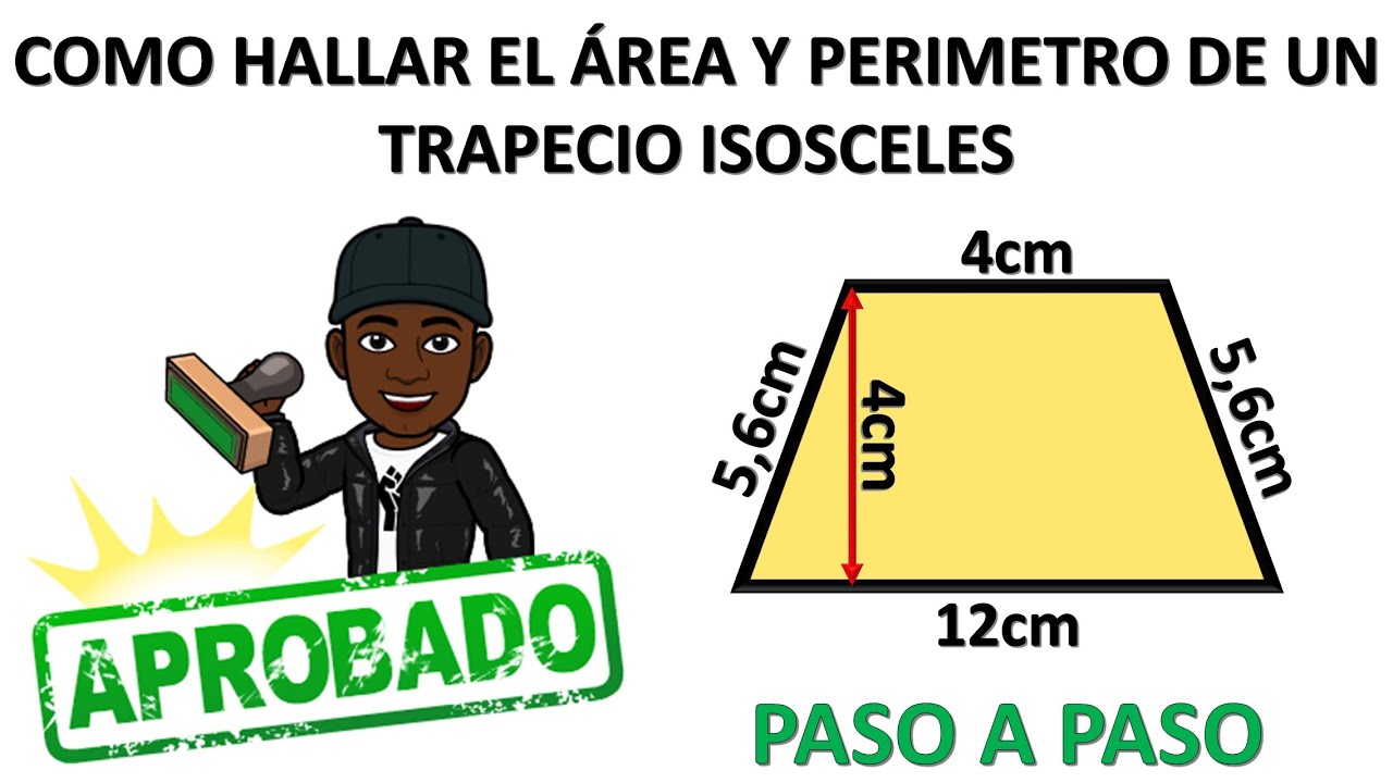 Como hallar o calcular el área y perímetro de un trapecio isósceles