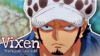 One Piece Trafalgar Law Edit - Vixen