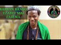 UZAIRU_YAHAYA_MAI_FADIMA_BABBAN BANGO BY 2023