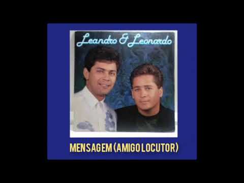 Mensagem( amigo locutor) karaokê- Leandro e Leonardo - YouTube