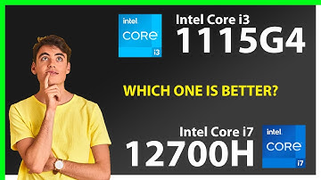 INTEL Core i3 1115G4 vs INTEL Core i7 12700H Technical Comparison