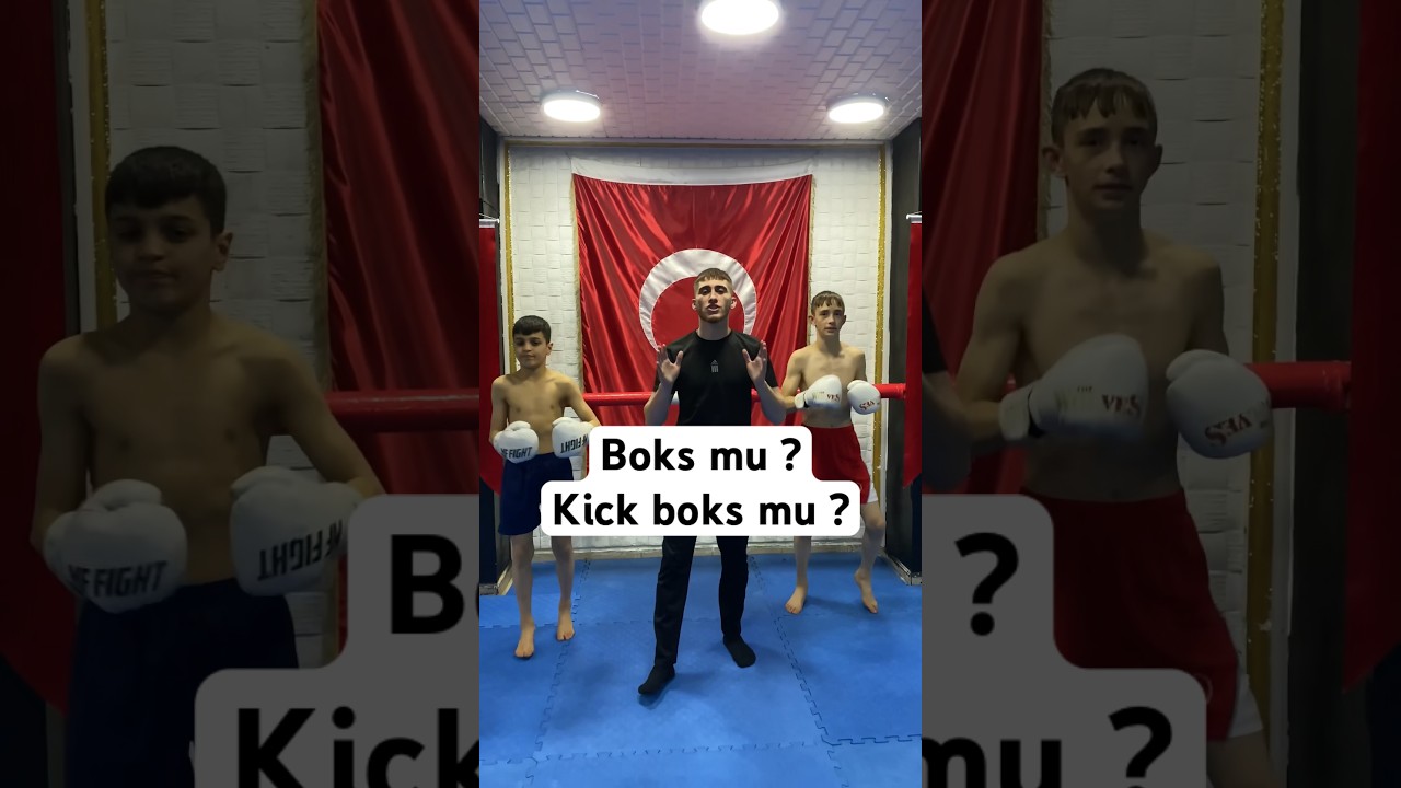 Boks mu ? Kick boks mu ? 